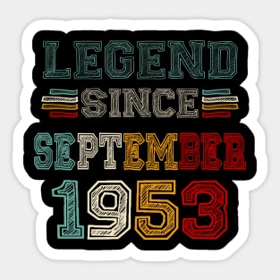 70 Years Old Legend Since September 1953 70th Birthday Sticker